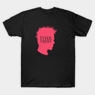 In Tyler We Trust T-Shirt